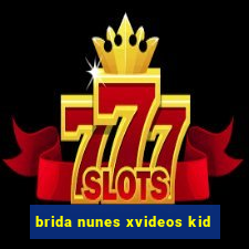 brida nunes xvideos kid